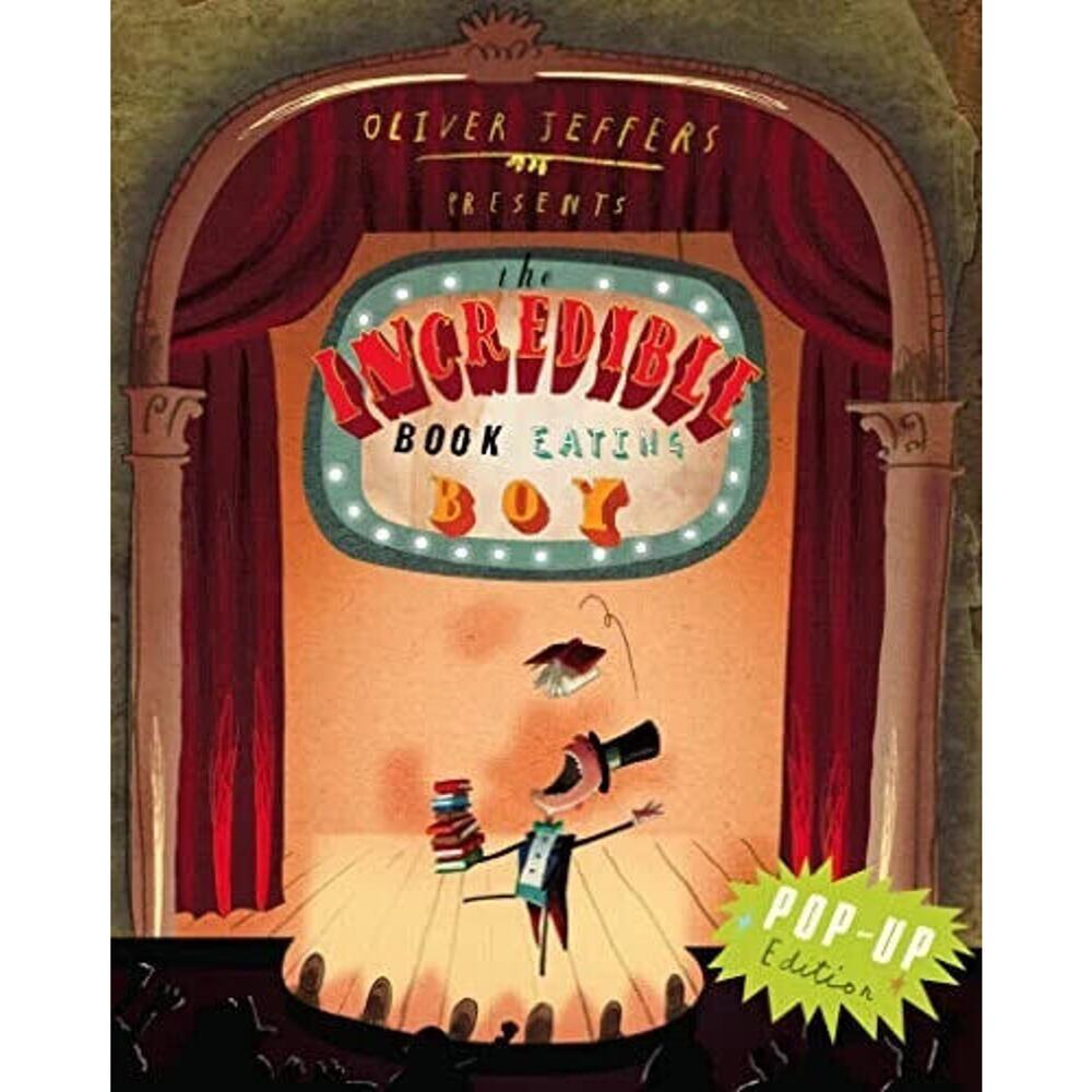 The Incredible Book Eating Boy: Pop-Up Edition by Jeffers, Oliver Hardback Book